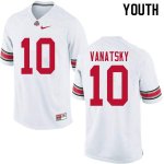 Youth Ohio State Buckeyes #10 Danny Vanatsky White Nike NCAA College Football Jersey Cheap XBC3544YH